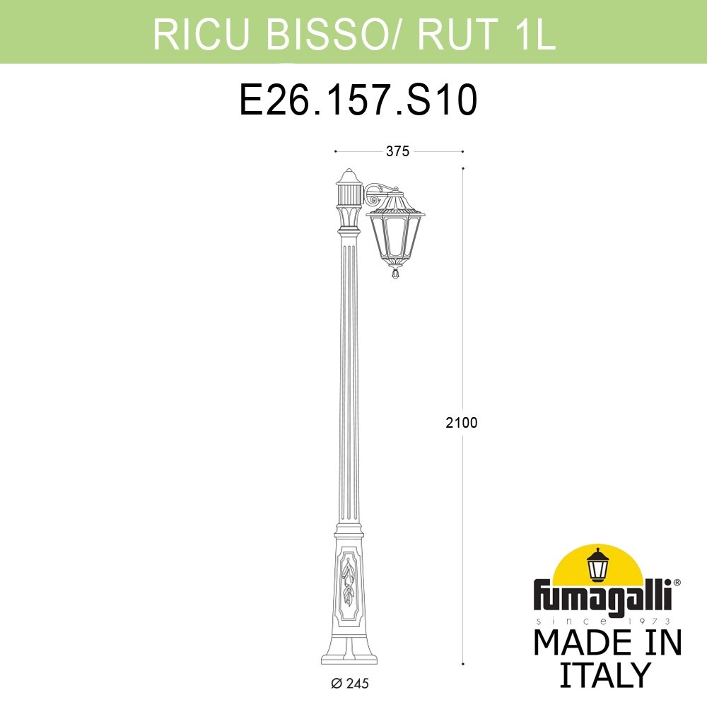 Садово-парковый светильник Fumagalli RICU BISSO/RUT 1L E26.157.S10.AXE27